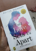 Until Love Sets Us Apart: To Love with Love SHANIVERSE